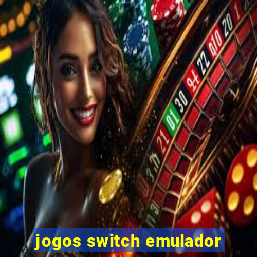 jogos switch emulador